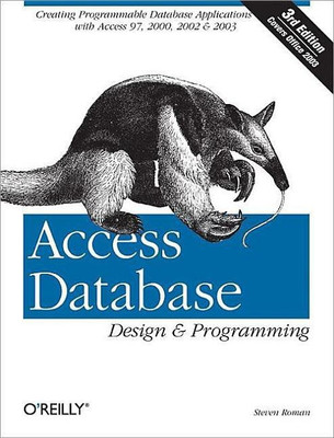 Access Database Design & Programming(English, Paperback, Steven Roman)