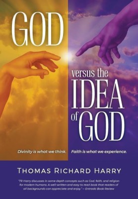 God Versus the Idea of God(English, Hardcover, Harry Thomas Richard)