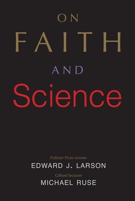 On Faith and Science(English, Hardcover, Larson Edward J.)