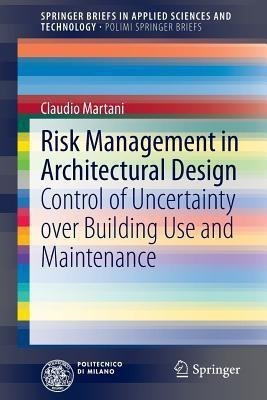 Risk Management in Architectural Design(English, Paperback, Martani Claudio)