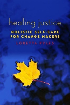 Healing Justice(English, Paperback, Pyles Loretta)