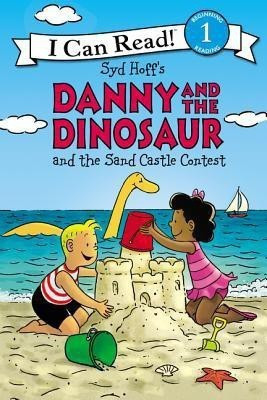 Danny and the Dinosaur and the Sand Castle Contest(English, Paperback, Hoff Syd)