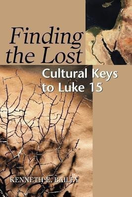 Finding the Lost(English, Paperback, Bailey Kenneth E.)