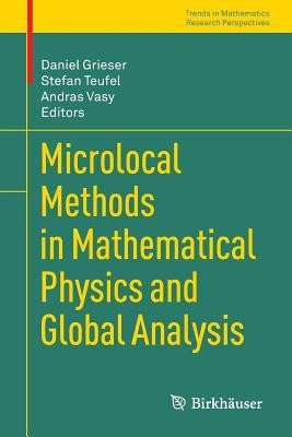 Microlocal Methods in Mathematical Physics and Global Analysis(English, Paperback, unknown)