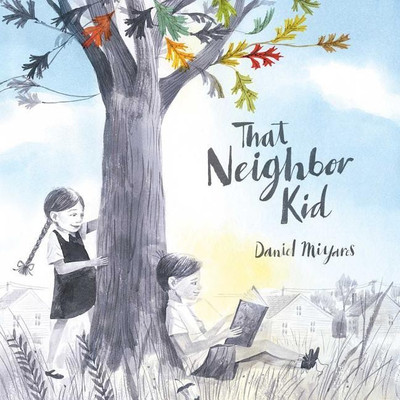 That Neighbor Kid(English, Hardcover, Miyares Daniel)