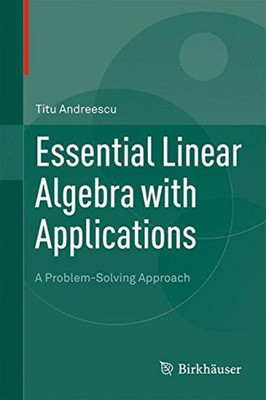 Essential Linear Algebra with Applications(English, Hardcover, Andreescu Titu)