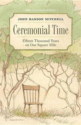 Ceremonial Time(English, Paperback, Mitchell John Hanson)