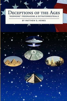 Deceptions of the Ages(English, Paperback, Heines Matthew David)