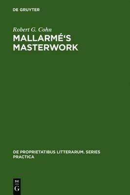 Mallarme's Masterwork(English, Hardcover, Cohn Robert G.)
