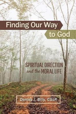 Finding Our Way to God(English, Paperback, Billy Dennis Father Cssr)