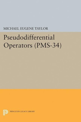Pseudodifferential Operators(English, Hardcover, Taylor Michael Eugene)