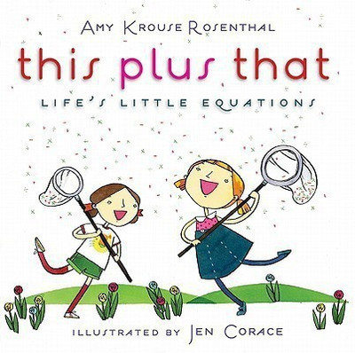 This Plus That(English, Hardcover, Rosenthal Amy Krouse)