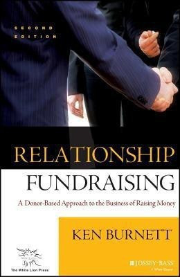 Relationship Fundraising(English, Hardcover, Burnett Ken)