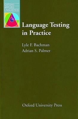 Language Testing in Practice(English, Paperback, Bachman Lyle F.)