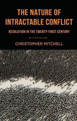The Nature of Intractable Conflict(English, Paperback, Mitchell C.)