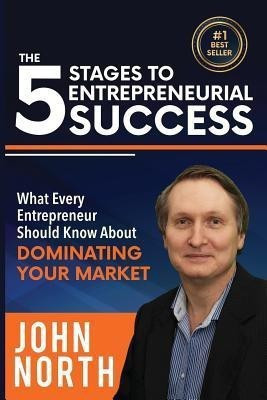 The 5 Stages To Entrepreneurial Success(English, Paperback, North John)