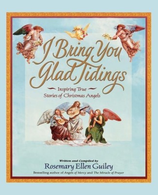 I Bring You Glad Tidings(English, Paperback, Guiley Rosemary Ellen)