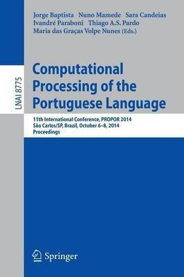 Computational Processing of the Portuguese Language(English, Paperback, unknown)