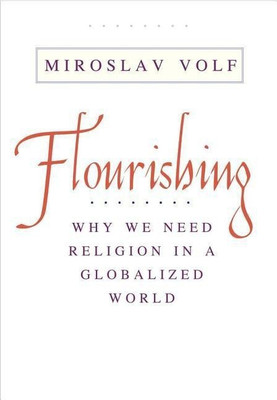 Flourishing(English, Hardcover, Volf Miroslav)