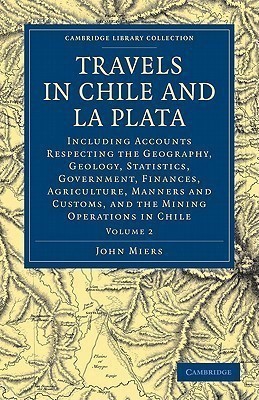 Travels in Chile and La Plata(English, Paperback, Miers John)