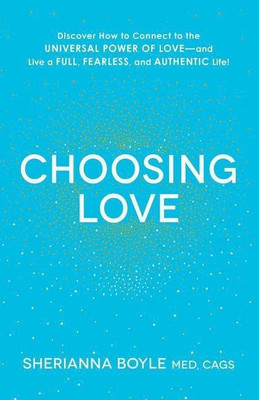 Choosing Love(English, Paperback, Boyle Sherianna MEd)