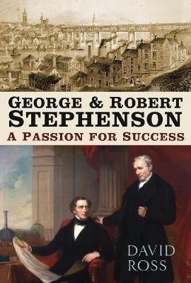 George and Robert Stephenson(English, Paperback, Ross David)