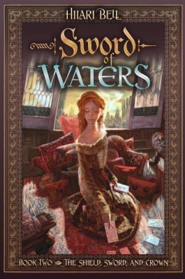 Sword of Waters: Volume 2(English, Hardcover, Bell Hilari)