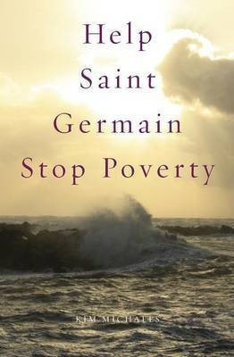 Help Saint Germain Stop Poverty(English, Paperback, Michaels Kim)