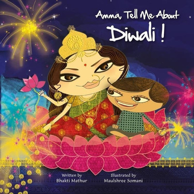 Amma, Tell Me about Diwali!(English, Paperback, Mathur Bhakti)