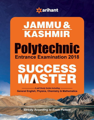 J&K Polytechnic Entrance Examination 2018  - A Self Study Guide Including English, Physics, Chemistry & Mathematics(English, Paperback, unknown)