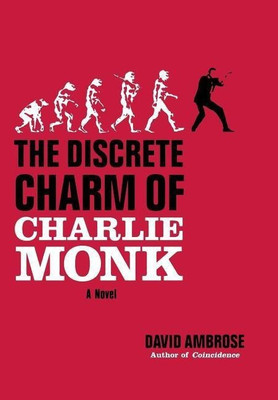 The Discrete Charm of Charlie Monk(English, Hardcover, Ambrose David)