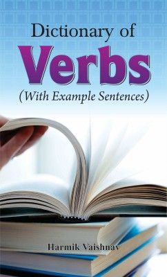 Dictionary of Verbs  - Dictionary Book for All(English, Paperback, Vaishnav Harmik)