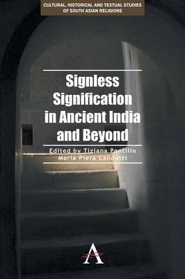 Signless Signification in Ancient India and Beyond(English, Paperback, unknown)