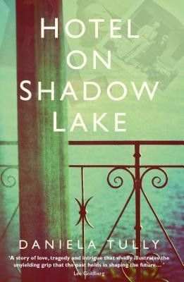 Hotel on Shadow Lake(English, Paperback, Tully Daniela)