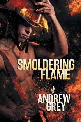 Smoldering Flame Volume 3(English, Paperback, Grey Andrew)