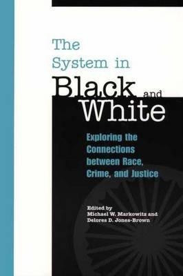 The System in Black and White(English, Paperback, unknown)