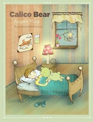 Calico Bear(English, Hardcover, Hunt Angela E)