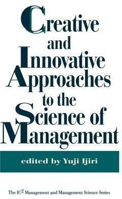 Creative and Innovative Approaches to the Science of Management(English, Hardcover, unknown)