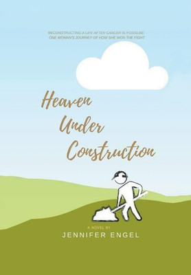 Heaven Under Construction(English, Hardcover, Engel Jennifer)