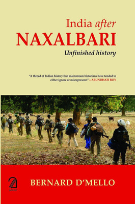 India After Naxalbari(English, Paperback, D'Mello Bernard)