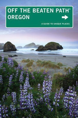 Oregon Off the Beaten Path(r)(English, Electronic book text, Oakley Myrna)