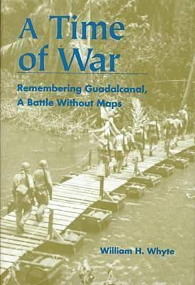 A Time of War(English, Hardcover, Whyte William H.)