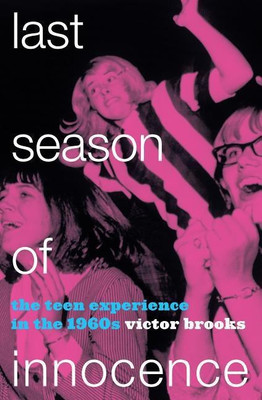 Last Season of Innocence(English, Paperback, Brooks Victor)