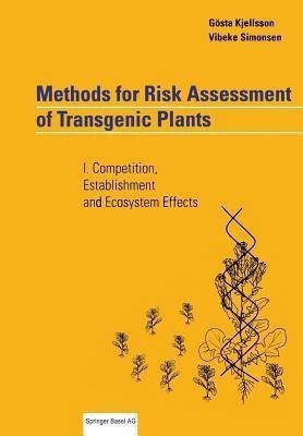 Methods for Risk Assessment of Transgenic Plants(English, Paperback, Kjellsson Goesta)