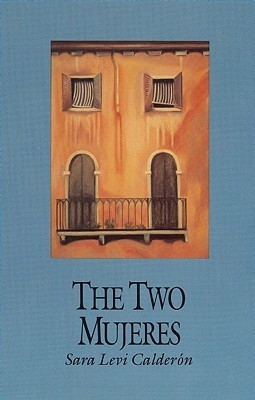 The Two Mujeres(English, Paperback, Levi Caldern Sara)