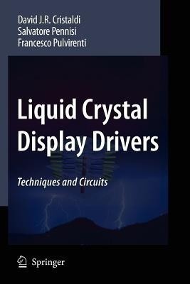 Liquid Crystal Display Drivers(English, Paperback, Cristaldi David J.R.)