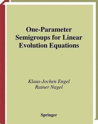 One-Parameter Semigroups for Linear Evolution Equations(English, Electronic book text, Engel Klaus-Jochen)