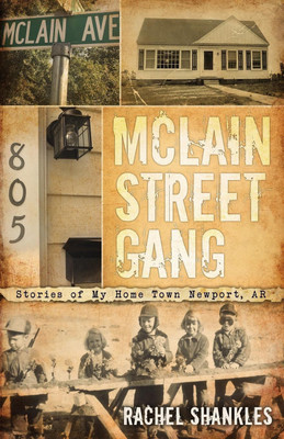 McLain Street Gang(English, Paperback, Shankles Rachel)