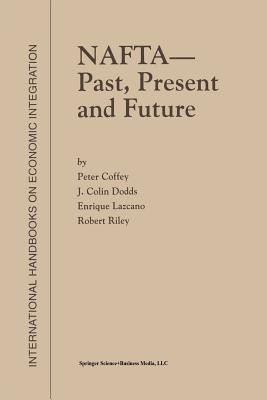 NAFTA - Past, Present and Future(English, Paperback, Coffey P.)