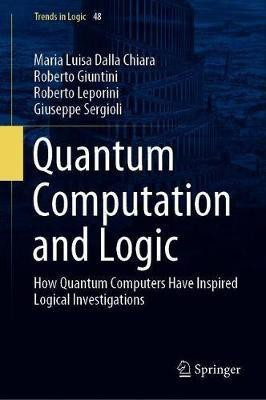 Quantum Computation and Logic(English, Hardcover, Dalla Chiara Maria Luisa)